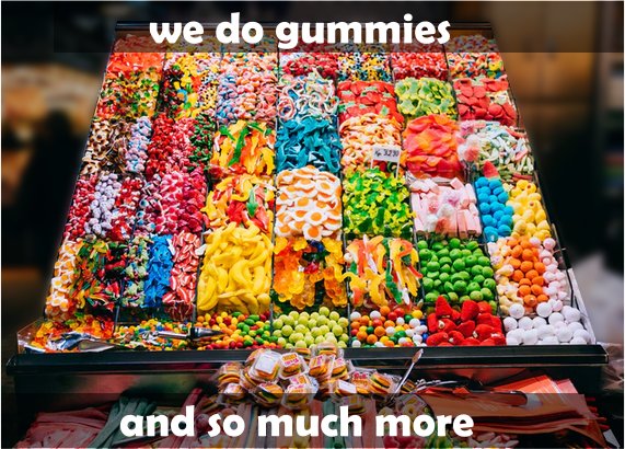 we do gummies1